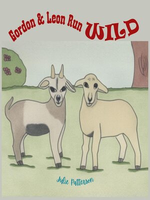 cover image of Gordon & Leon Run Wild